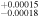 ${}_{-0.00018}^{+0.00015}$