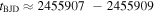 ${t}_{\mathrm{BJD}}\approx 2455907-2455909$