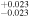 ${}_{-0.023}^{+0.023}$