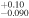 ${}_{-0.090}^{+0.10}$