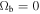 ${{\rm{\Omega }}}_{{\rm{b}}}=0$