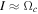 $I\approx {{\rm{\Omega }}}_{c}$