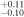${}_{-0.10}^{+0.11}$