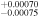 ${}_{-0.00075}^{+0.00070}$