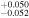 ${}_{-0.052}^{+0.050}$