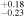 ${}_{-0.23}^{+0.18}$