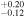 ${}_{-0.12}^{+0.20}$