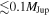 $\lesssim 0.1{M}_{\mathrm{Jup}}$