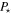 ${P}_{\star }$