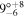 ${9}_{-6}^{^\circ +8}$