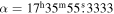 $\alpha ={17}^{{\rm{h}}}{35}^{{\rm{m}}}55\buildrel{\rm{s}}\over{.} 3333$