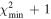 ${\chi }_{\min }^{2}+1$