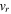 ${v}_{r}$