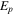 ${E}_{p}$