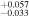 ${}_{-0.033}^{+0.057}$