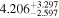 ${4.206}_{-2.597}^{+3.297}$