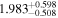 ${1.983}_{-0.508}^{+0.598}$