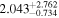 ${2.043}_{-0.734}^{+2.762}$