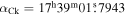 ${\alpha }_{\mathrm{Ck}}={17}^{{\rm{h}}}{39}^{{\rm{m}}}01\buildrel{\rm{s}}\over{.} 7943$