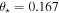 ${\theta }_{\star }=0.167$