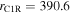 ${r}_{{\rm{C}}1{\rm{R}}}=390.6$
