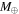 ${M}_{\oplus }$
