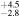 ${}_{-2.8}^{+4.5}$