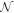 ${ \mathcal N }$