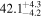 ${42.1}_{-4.2}^{+4.3}$
