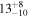 ${13}_{-10}^{+8}$