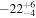$-{22}_{-4}^{+6}$