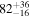 ${82}_{-16}^{+36}$