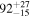 ${92}_{-15}^{+27}$