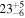 ${23}_{-6}^{+5}$