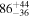 ${86}_{-36}^{+44}$