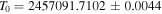 ${T}_{0}=2457091.7102\pm 0.0044$