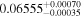 ${0.06555}_{-0.00035}^{+0.00070}$