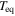${T}_{\mathrm{eq}}$