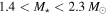$1.4\lt {M}_{\star }\lt 2.3\,{M}_{\odot }$