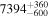 ${7394}_{-600}^{+360}$