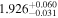 ${1.926}_{-0.031}^{+0.060}$