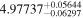 ${4.97737}_{-0.06297}^{+0.05644}$