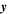 ${\boldsymbol{y}}$