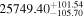 ${25749.40}_{-105.70}^{+101.54}$