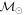 ${{ \mathcal M }}_{\odot }$