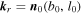${{\boldsymbol{k}}}_{r}={{\boldsymbol{n}}}_{0}\left({b}_{0},{l}_{0}\right)$