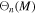 ${{\rm{\Theta }}}_{n}(M)$