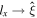 ${l}_{x}\to \hat{\xi }$