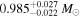 ${0.985}_{-0.022}^{+0.027}\,{M}_{\odot }$