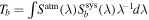 ${T}_{b}=\int {S}^{\mathrm{atm}}(\lambda ){S}_{b}^{\mathrm{sys}}(\lambda ){\lambda }^{-1}d\lambda $